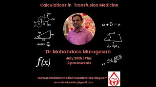 Calculations in Transfusion Medicine by Dr Mohandoss Murugesan