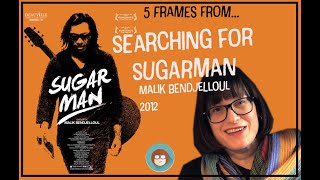 5 Frames from Searching for Sugarman