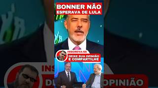 ✂️Willian Bonner não esperava  🤥#lula #willianbonner  #dólar #shortsvideo #viralshorts