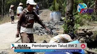 TPK Desa Seling Laksanakan Program Kegiatan Pembangunan Talud Wilayah RW 2