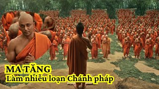 Ma tăng làm nhiễu loạn Chánh pháp.