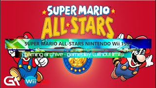 Super Mario All Stars Wii Gameplay 1993 - Retro Gameplay By Regan Wii Gaming Walkthroughs Teaser