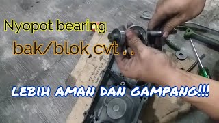 Cara melepas laher bak cvt pakai trecker khusus lebih aman