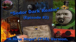 "A New Hope" | Sodor Dark Realm | OFFICIAL | TVS | April 15th, 1982 | #2