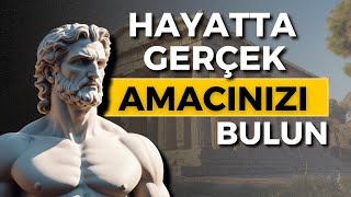 Stoacı Rehberle Amacınızı Bulun | Hayatınızı Değiştirecek 5 İpucu