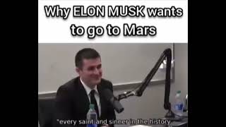 Why Elon Musk wants to go to Mars