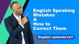 English Speaking Mistakes and How to Overcome Them