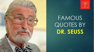 Quotes by Dr  Seuss || inspiring quotes || life lessons || motivational quotes ||