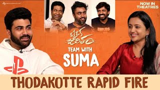 Thodakotte Rapid Fire ft. Suma | Sharwa, Vennela Kishore, Darshi, Shree Karthick, #okeokajeevitham