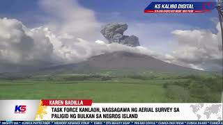 TASK FORCE KANLAON, NAGSAGAWA NG AERIAL SURVEY SA PALIGID NG BULKAN SA NEGROS ISLAND