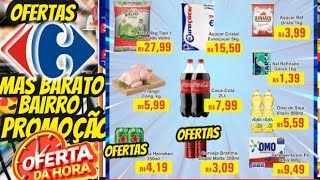 VÁLIDO ATÉ-10/11 OFERTAS CARREFOUR OFERTA E Promoção Oferta folheto Carrefour Supermarket Atacado SP