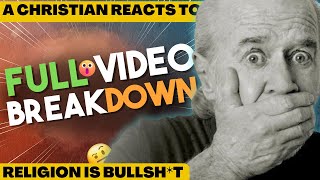 Religion is Bullsh!t! Christian Reaction to George Carlin's Unfiltered Perspective FULL VIDEO