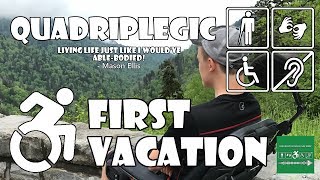 My First Vacation After SCI - Pigeon Forge, TN | Quadriplegic (C5,C6,C7)