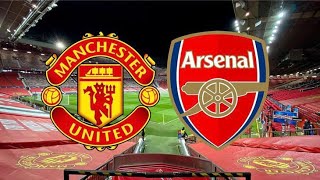 مباراة ارسنال و مانشيستر يونايتيد اليوم الدوري الانجليزي Arsenal vs Manchester United match today