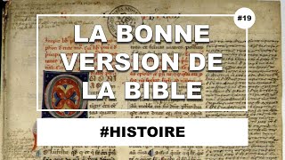 ATTENTION à bien choisir ta version de la BIBLE pour ne pas te faire TROMPER !