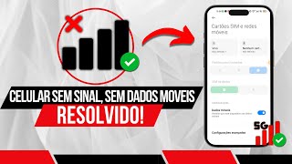 Celular Sem Sinal Sem Dados Moveis Como Resolver Manualmente