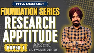 NTA UGC NET - Research Aptitude  II अनुसंधान योग्यता II Foundation Series By Talvir Singh