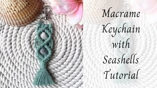 Macrame Keychain with Seashells Tutorial 🐚