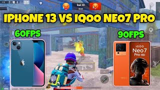 IPHONE 13 VS IQOO NEO 7 PRO 60FPS VS 90FPS 1v1 BATTLE