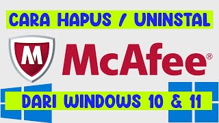 Cara Menghapus Mcafee Di Windows 10 / 11