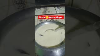 BEST😋MALAI KHEER #shorts