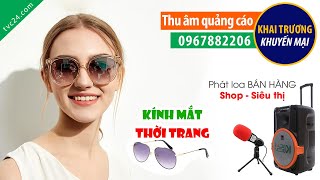 Thu âm Quảng cáo Mắt kính Sài Gòn kính cận viễn loạn Chất lượng