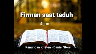 Firman saat teduh 4 jam - Daniel Story