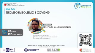 20/04/2021 - Tromboembolismo e Covid-19