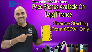 Poco Phone On Finance Lowest Phone On Finance Starting From 6999/- Only