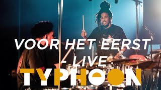 Typhoon - Voor Het Eerst Live