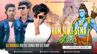 Sri Ram Ji Ki Sena Chali Tapori Matal Dance DJ Nanda Nd DJ Jona Nd DJ SMp