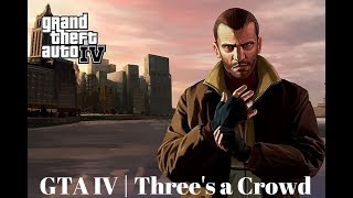 Gta IV : Mission 3 - Three's a crowd