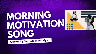 Morning Vibes Song| Motivation Songs | Morning Songs | Namo Namo