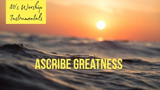 Worship Piano - Ascribe Greatness