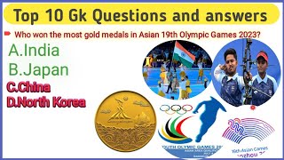 Asian 19th Olympic games 2023|| Asian Olympic gk questions and answers