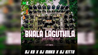 BHALA LAGUTHILA GOTE COLLAGE WALI || UT MIX || DJ KB PRO X DJ MAKU X DJ KITTU