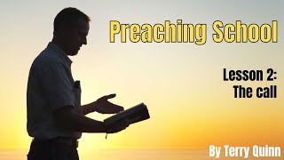 Anointed Preaching Part 2 - The Call