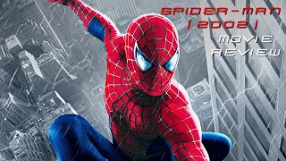 Spider-Man (2002) Movie Review