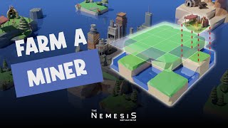 How to Farm a Miner on The Nemesis (Desktop)