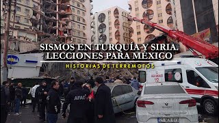 Sismos en Turquía y Siria.  Lecciones para México