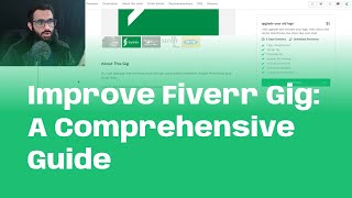 How to Improve Your Fiverr Gig: A Comprehensive Guide