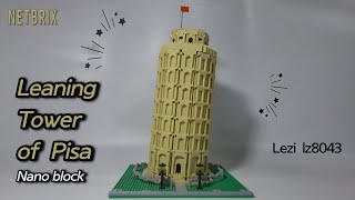 나노블럭 피사의 사탑 ⚡️ Nanoblock Leaning Tower of Pisa - World Heritage Lezi lz8043