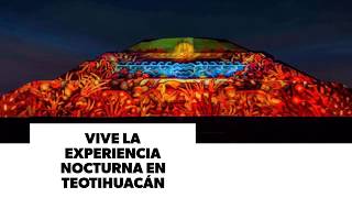 Experiencia Nocturna en Teotihuacán