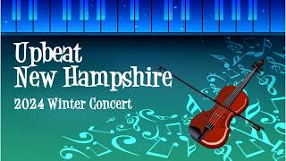 2024 Upbeat NH Winter Concert  February 5, 2024