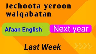 Jechoota yeroon walqabatan Afaan English English in Oromic words related to time #learnafaanoromooo