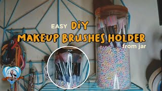 DIY MAKEUP ORGANIZER: BRUSH HOLDER | MEMBUAT TEMPAT BRUSH #diy #craftidea #brushholder #doityourself