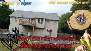 BRAYLEN VS CAYDEN WORLD HEAVYWEIGHT CHAMPIONSHIP MATCH BRAYLENS FIRST MATCH!!!!!