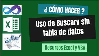 Hacer uso de Buscarv sin una tabla de excel