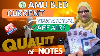 AMU B.Ed Entrance CURRENT EDUCATIONAL AFFAIRS Notes (Higher Education) NOTES