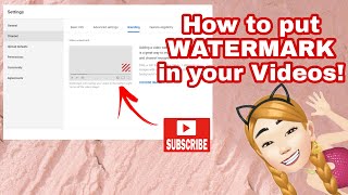 HOW TO PUT WATERMARK IN YOUR VIDEOS!